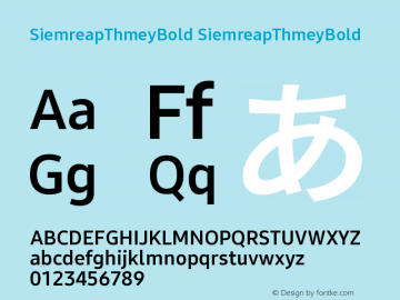 SiemreapThmeyBold SiemreapThmeyBold Version 15.00;May 29, 2021;FontCreator 13.0.0.2683 64-bit图片样张