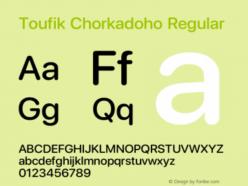 Toufik Chorkadoho Version 4.00;May 30, 2021;FontCreator 12.0.0.2565 64-bit图片样张