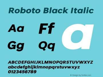 Roboto Black Italic Version 3.002;May 8, 2021;FontCreator 13.0.0.2683 64-bit Font Sample