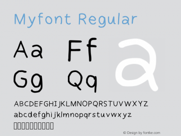 Myfont Regular Version 001.001 Font Sample
