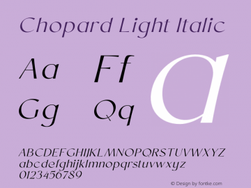 Chopard Light Italic Version 1.000;PS 001.000;hotconv 1.0.88;makeotf.lib2.5.64775 Font Sample