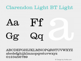 Clarendon Light BT Light mfgpctt-v1.52 Wednesday, January 13, 1993 4:33:14 pm (EST) Font Sample