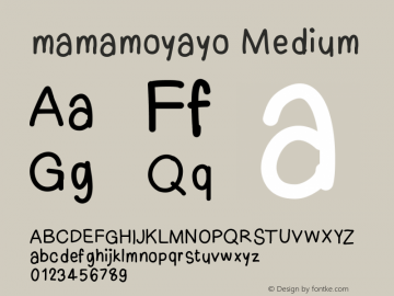 mamamoyayo Version 001.000 Font Sample
