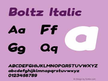 Boltz Italic Version 1.000;PS 001.000;hotconv 1.0.88;makeotf.lib2.5.64775图片样张