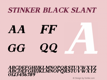 Stinker Black Slant Version 1.00;April 9, 2021;FontCreator 13.0.0.2683 64-bit图片样张