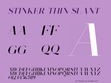 Stinker Thin Slant Version 1.00;April 9, 2021;FontCreator 13.0.0.2683 64-bit图片样张