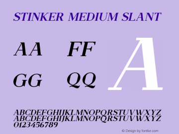 Stinker Medium Slant Version 1.00;April 9, 2021;FontCreator 13.0.0.2683 64-bit图片样张