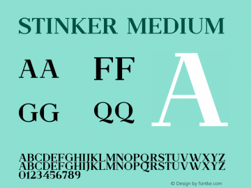 Stinker Medium Version 1.00;April 9, 2021;FontCreator 13.0.0.2683 64-bit图片样张