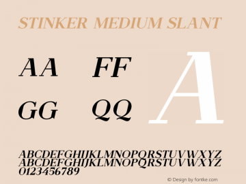 Stinker Medium Slant Version 1.00;April 9, 2021;FontCreator 13.0.0.2683 64-bit图片样张