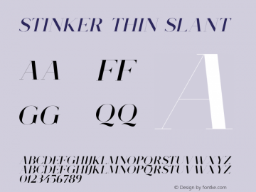 Stinker Thin Slant Version 1.00;April 9, 2021;FontCreator 13.0.0.2683 64-bit图片样张