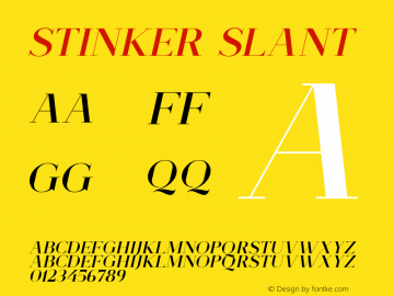 Stinker Slant Version 1.00;April 9, 2021;FontCreator 13.0.0.2683 64-bit图片样张