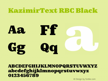 KazimirText RBC Black Version 1.200;PS (version unavailable);hotconv 1.0.88;makeotf.lib2.5.647800; ttfautohint (v1.8.3.10-c5d8) Font Sample