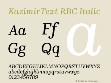 KazimirText RBC Italic Version 1.200;PS (version unavailable);hotconv 1.0.88;makeotf.lib2.5.647800图片样张