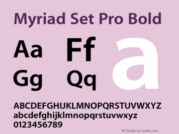 Myriad Set Pro Bold Version 10.0d17e1 Font Sample