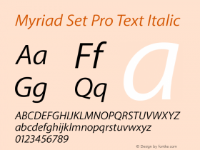 Myriad Set Pro Text Italic Version 10.0d17e1 Font Sample