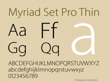 Myriad Set Pro Thin Version 10.0d17e1 Font Sample