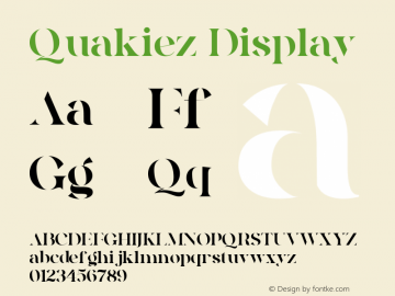 Quakiez Display 1.00 Font Sample
