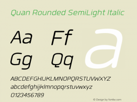 Quan Rounded SemiLight Italic 1.000 Font Sample