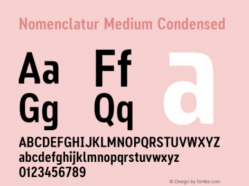 Nomenclatur Medium Condensed 1.100 Font Sample