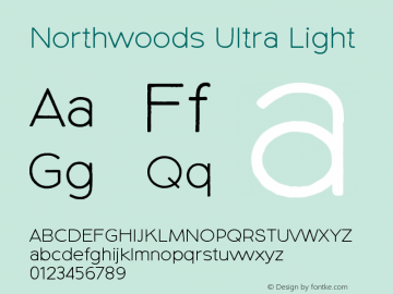 Northwoods Ultra Light 1.000 Font Sample