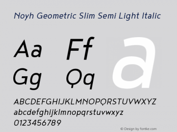 Noyh Geometric Slim Semi Light Italic 1.000 Font Sample
