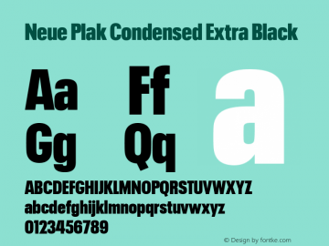 Neue Plak Condensed Extra Black 1.00, build 9, s3 Font Sample