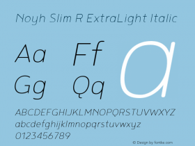 Noyh Slim R ExtraLight Italic 1.000 Font Sample