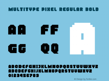 MultiType Pixel Regular Bold Version 13.000;hotconv 1.0.109;makeotfexe 2.5.65596 Font Sample