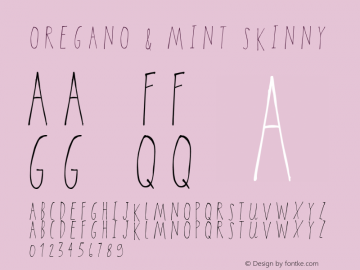Oregano & Mint Skinny 1.000 Font Sample