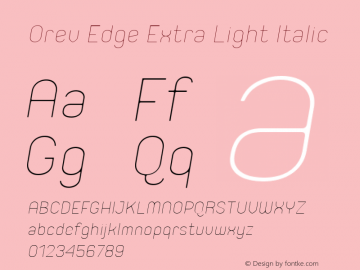 Orev Edge Extra Light Italic 1.000 Font Sample