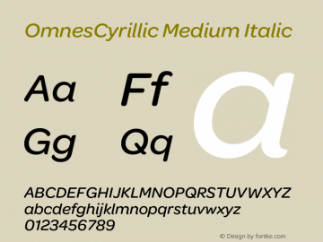 OmnesCyrillic Medium Italic Version 1.004;PS 001.004;hotconv 1.0.88;makeotf.lib2.5.64775 Font Sample