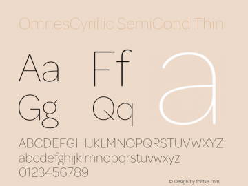 OmnesCyrillic SemiCnd Thin Version 1.004;hotconv 1.0.109;makeotfexe 2.5.65596 Font Sample