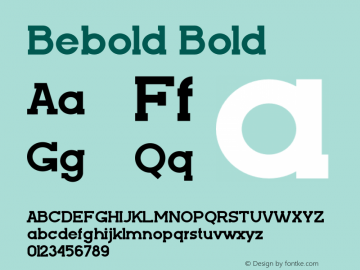 Bebold Bold Version 1.00;February 27, 2021;FontCreator 13.0.0.2683 64-bit图片样张