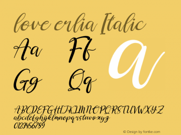 love erlia Italic Version 1.00;April 9, 2021;FontCreator 13.0.0.2683 64-bit Font Sample