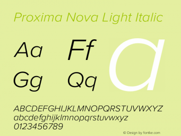 Proxima Nova Light It Version 3.019;hotconv 1.0.109;makeotfexe 2.5.65596 Font Sample