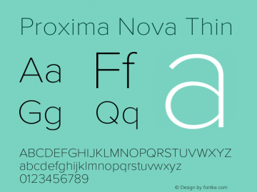 Proxima Nova Thin Version 3.019;hotconv 1.0.109;makeotfexe 2.5.65596 Font Sample