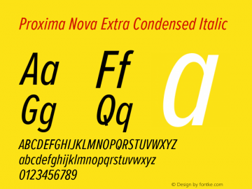 Proxima Nova ExCn It Version 3.019 Font Sample