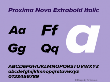 Proxima Nova Extrabold It Version 3.019 Font Sample