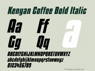 KenyanCoffeeRg-BoldItalic Version 5.000 Font Sample