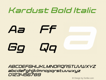 Kardust Expanded Bold Italic Version 1.00;June 19, 2021;FontCreator 13.0.0.2683 64-bit图片样张