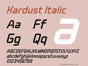 Kardust Condensed Italic Version 1.00;June 19, 2021;FontCreator 13.0.0.2683 64-bit图片样张