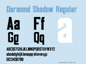 Darmond Shadow Version 1.00;February 12, 2018;FontCreator 11.0.0.2412 64-bit Font Sample