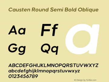 Causten Round Semi Bold Oblique Version 1.000;hotconv 1.0.109;makeotfexe 2.5.65596图片样张