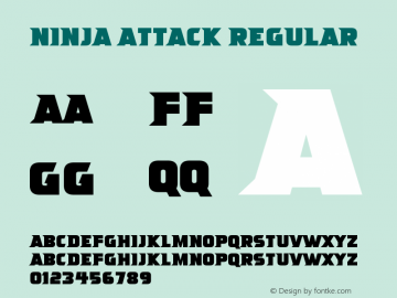 Ninja Attack Version 1.10;March 17, 2021;FontCreator 12.0.0.2567 64-bit图片样张