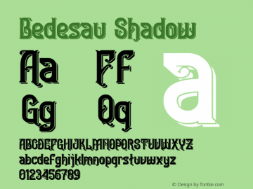 Bedesau-Shadow Version 1.000;PS 001.001;hotconv 1.0.56图片样张