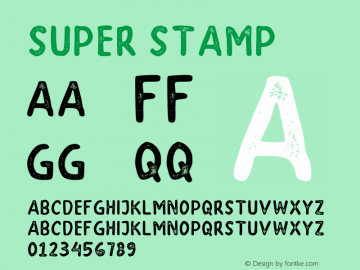 Super Stamp Version 1.00;March 19, 2019;FontCreator 11.5.0.2430 64-bit图片样张