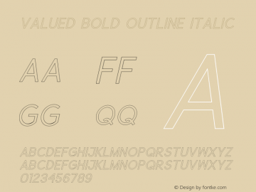 Valued Bold Outline Italic Version 1.00;February 5, 2019;FontCreator 11.5.0.2430 64-bit图片样张