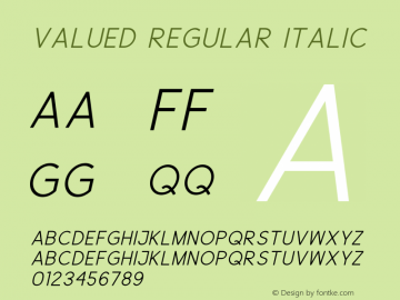 Valued Regular Italic Version 1.00;February 5, 2019;FontCreator 11.5.0.2430 64-bit图片样张