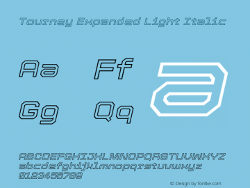 Tourney Expanded Light Italic Version 1.015图片样张