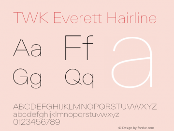 TWK Everett Hairline Version 3.000; Glyphs 2.6.7, build 1355图片样张